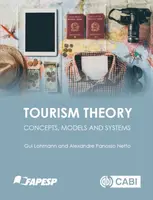 Tourism Theory - Alexandre  Panosso Netto, Guilherme  Lohmann