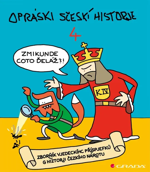 Kniha: Opráski sčeskí historje 4 od jaz
