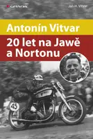 E-kniha: Antonín Vitvar - 20 let na Jawě a Nortonu od Vitvar Jan