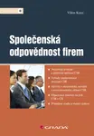 E-kniha: Společenská odpovědnost firem od Kunz Vilém