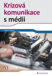 E-kniha: Krizová komunikace s médii od Bednář Vojtěch