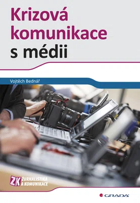 E-kniha: Krizová komunikace s médii od Bednář Vojtěch