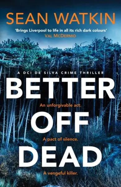 Better Off Dead - Sean Watkin