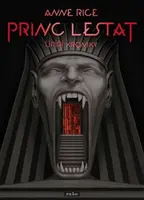 Princ Lestat - Upíří kroniky - Anne Rice
