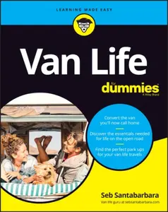 Van Life For Dummies - Sebastian Santabarbara