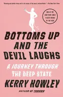 Bottoms Up and the Devil Laughs - Kerry Howley