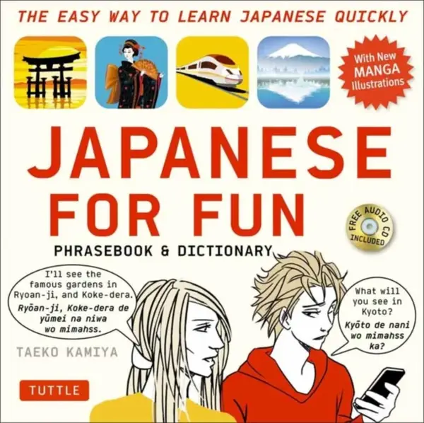Japanese For Fun Phrasebook & Dictionary - Taeko Kamiya