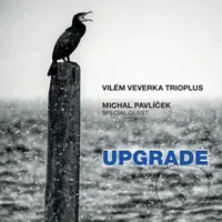 Vilém Veverka Trioplus, Michal:  Upgrade CD (CD) - Vilém Veverka Trioplus, Michal, Vilém Veverka Trioplus