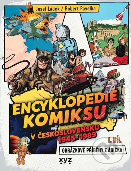 Encyklopedie komiksu v Československu 1945 - 1989 (Obrázkové příběhy z Ábíčka)