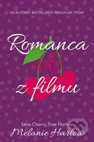Romanca ako z filmu - Melanie Harlow - kniha z kategorie Romantická