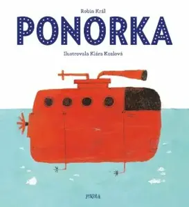 Ponorka - Robin Král