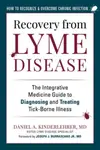 Recovery from Lyme Disease - Daniel A. Kinderlehrer