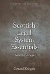 Scottish Legal System Essentials - Gerard  Keegan