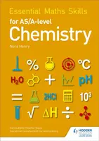 Essential Maths Skills for AS/A Level Chemistry - Nora Henry