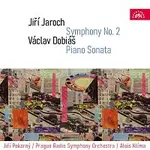 Symfonický orchestr Čs. rozhlasu v Praze, Alois Klíma – Jaroch: Symfonie č. 2 - Dobiáš: Sonáta pro klavír, dechové kvinteto, smyčcové nástroje a tympá