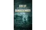 Sto let (chatrné) samostatnosti - Milan Macák