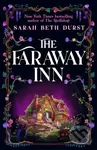 The Faraway Inn - Sarah Beth Durst