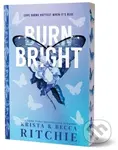 Burn Bright (Deluxe Edition) - Krista Ritchie - kniha z kategorie Beletrie