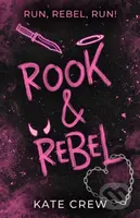 Rook & Rebel (The addictive, dark romcom that took Booktok by storm!)