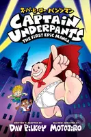 Captain Underpants: The First Epic Manga - Dav Pilkey - kniha z kategorie Pro děti