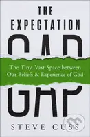 The Expectation Gap (The Tiny, Vast Space between Our Beliefs and Experience of God) - kniha z kategorie Filozofie