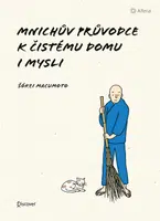 Kniha: Mnichův průvodce k čistému domu i mysli od Macumoto Šókei
