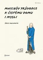 Kniha: Mnichův průvodce k čistému domu i mysli od Macumoto Šókei