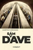 Sám v dave - Martin Furmanik - e-kniha