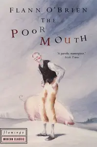 The Poor Mouth - Flann Oâ€™Brien