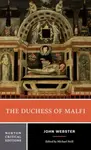 The Duchess of Malfi - John Webster