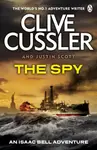 The Spy - Clive Cussler, Justin Scott
