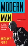Modern Man - Anthony Flint