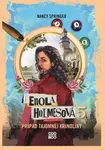 Enola Holmesová – Prípad tajomnej krinolíny - Nancy Springerová