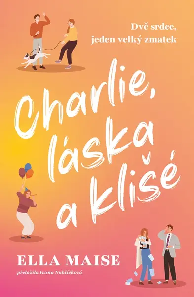 Charlie, láska a klišé - Ella Maise