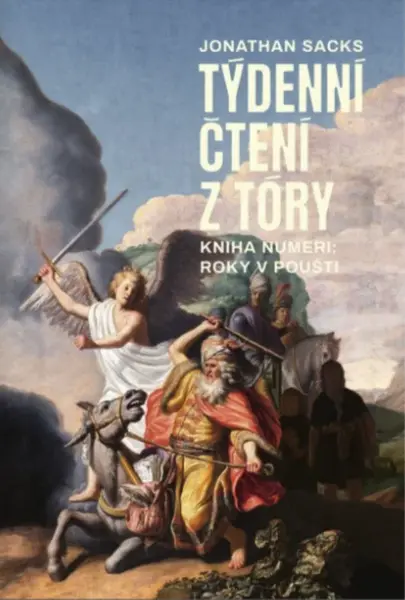 Týdenní čtení z Tóry: Kniha Numeri (Roky v poušti) - Jonathan Sacks