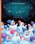 Snehuliacke ostrovy - Ján Uličiansky