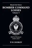 RAF Bomber Command Losses Volume 9 - W. R  Chorley