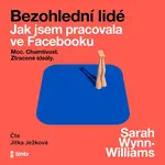 Bezohlední lidé - Sarah Wynn-Williams - audiokniha