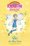 Rainbow Magic: Sky the Blue Fairy - Daisy Meadows