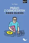 Právo z osmdesátek aneb Oldies - Ivo Telec