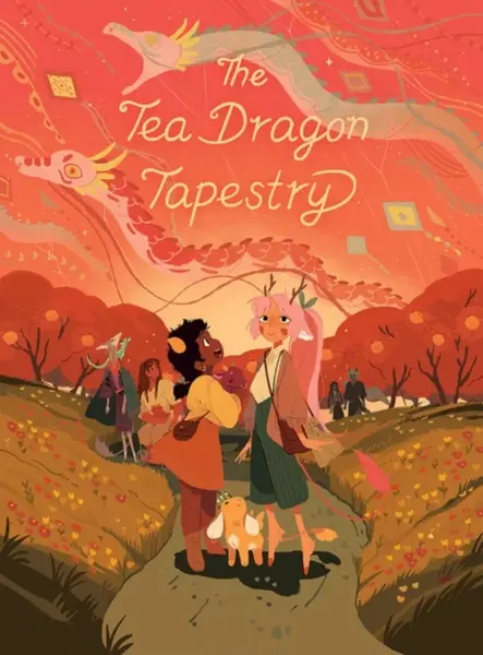 The Tea Dragon Tapestry - K. O'Neill