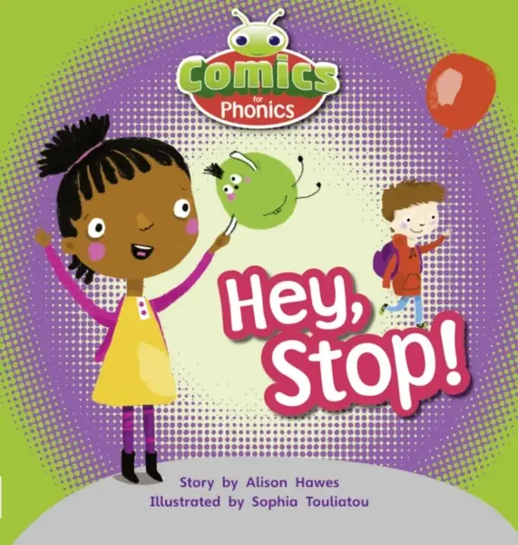 Bug Club Comics for Phonics Reception Phase 1 Set 00 Hey, Stop - Alison Hawes