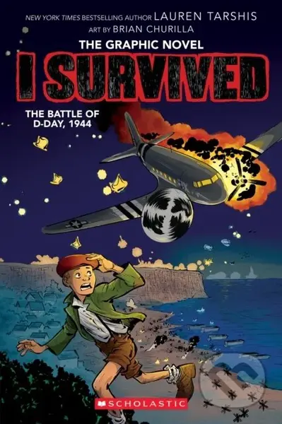 The Battle of D-Day, 1944 - Lauren Tarshis - kniha z kategorie Pro děti