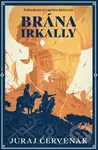 Brána Irkally (Dobrodružstvá kapitána Báthoryho 2) - kniha z kategorie Beletrie