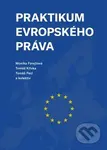 Praktikum evropského práva - Monika Forejtová