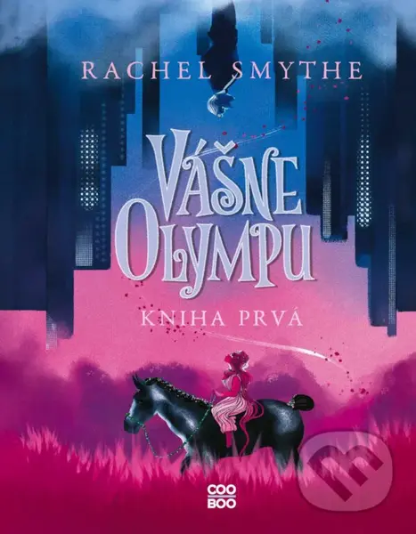 Vášne Olympu: Kniha prvá - Rachel Smythe