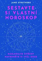 Sestavte si vlastní horoskop (poškozená) - Jane Struthersová