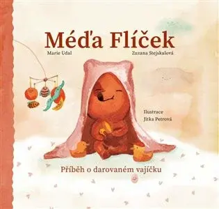 Méďa Flíček - Zuzana Stejskalová, Marie Udal