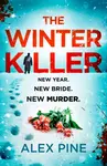 The Winter Killer - Pine Alex