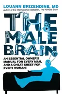 The Male Brain - Louann Brizendine